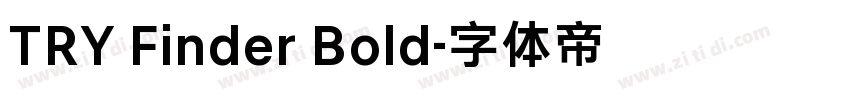TRY Finder Bold字体转换